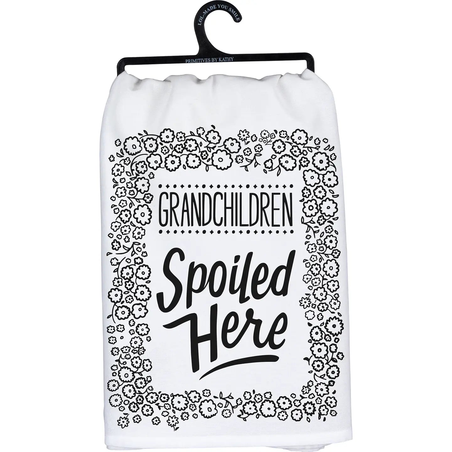 GRANDCHILDREN SPOILED HERE Tea Towel