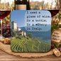 I need a glass of wine or a bottle or a winery in Italy