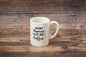 Instant Human Just Add Coffee Mug