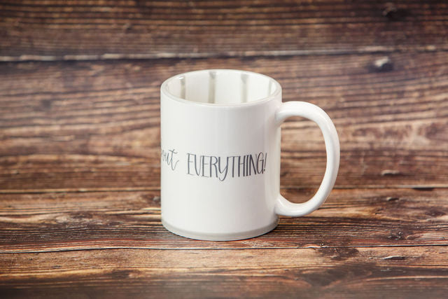 Dear Mom You Were Right About Everything Coffee Mug