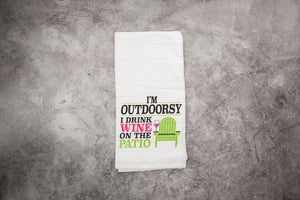 I'm Outdoorsy / Patio Tea Towel
