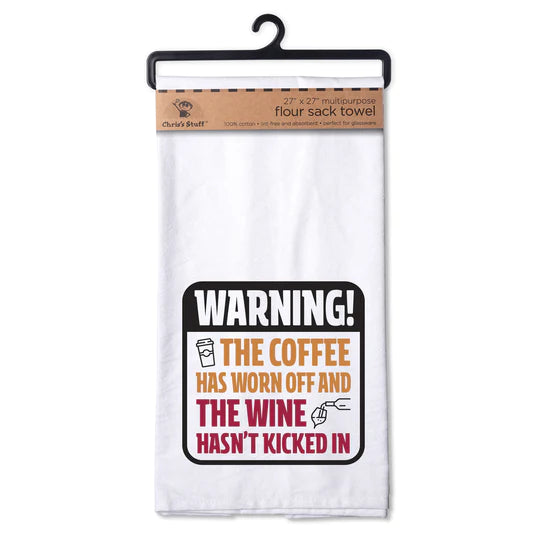 Warning! The Coffee Has Warn Off Tea Towel